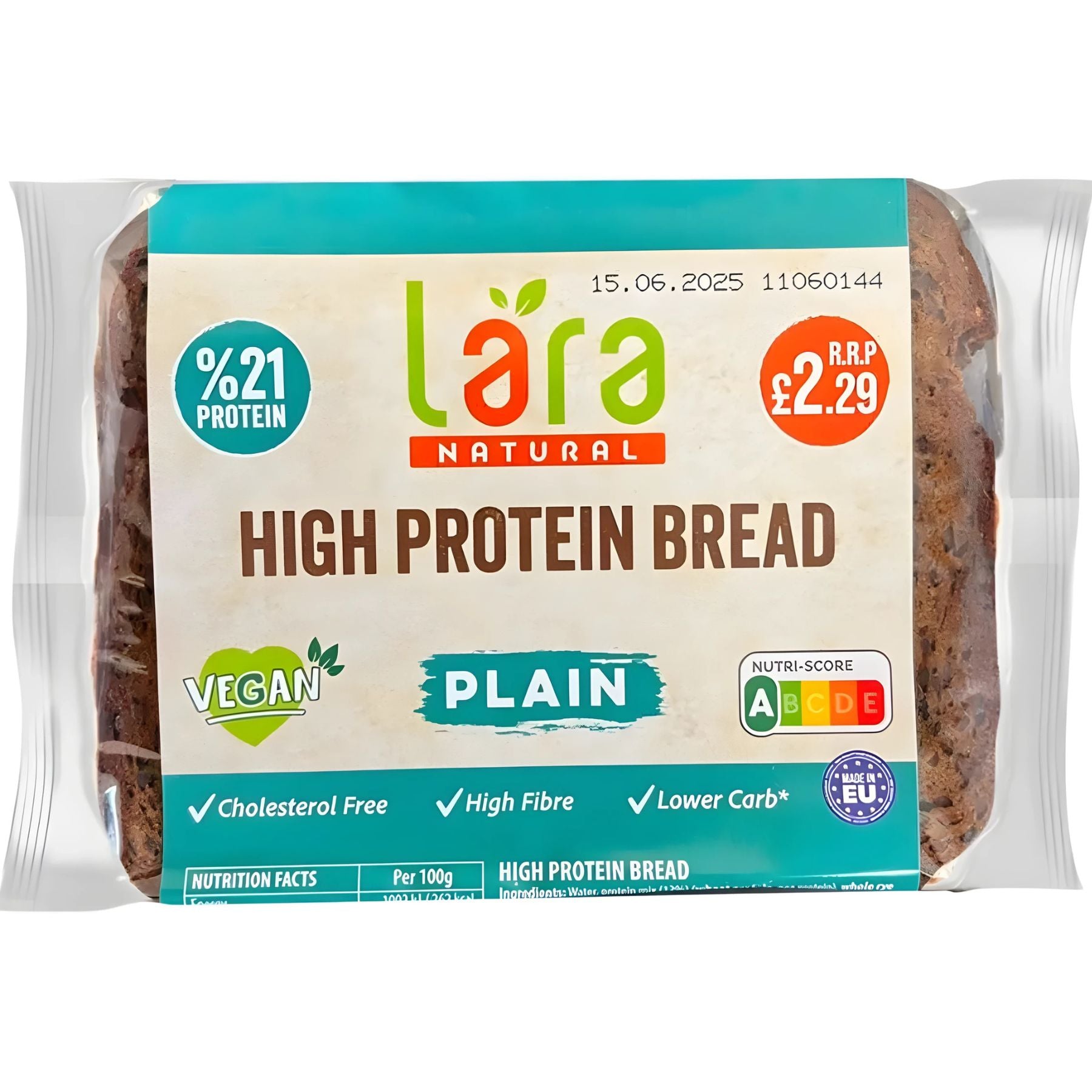 A 250g pack of Lara Natural High Protein Bread: vegan, high fibre, cholesterol free, 21% natural protein, lower carbs, Nutri-Score A. Price: £2.29. A 250g pack of Lara Natural High Protein Bread: vegan, high fibre, cholesterol free, 21% natural protein, lower carbs, Nutri-Score A. Price: £2.29.