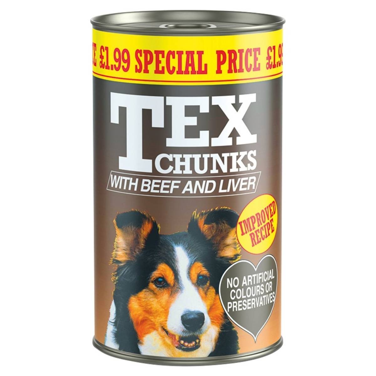 Tex Chunks - with Beef & Liver, a 1.2kg can of dog food showcasing a collie image and marked with the labels "Improved Recipe" and "No Artificial Colours or Preservatives," is priced at £1.99. Tex Chunks - with Beef & Liver, a 1.2kg can of dog food showcasing a collie image and marked with the labels "Improved Recipe" and "No Artificial Colours or Preservatives," is priced at £1.99.
