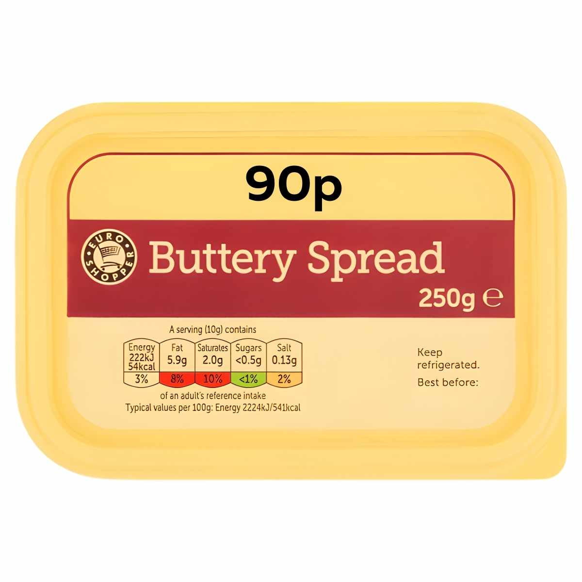A 250g tub of Euro Shopper Buttery Spread, a tasty fat spread from Euro Shopper, is priced at 90p with the price shown on the lid.