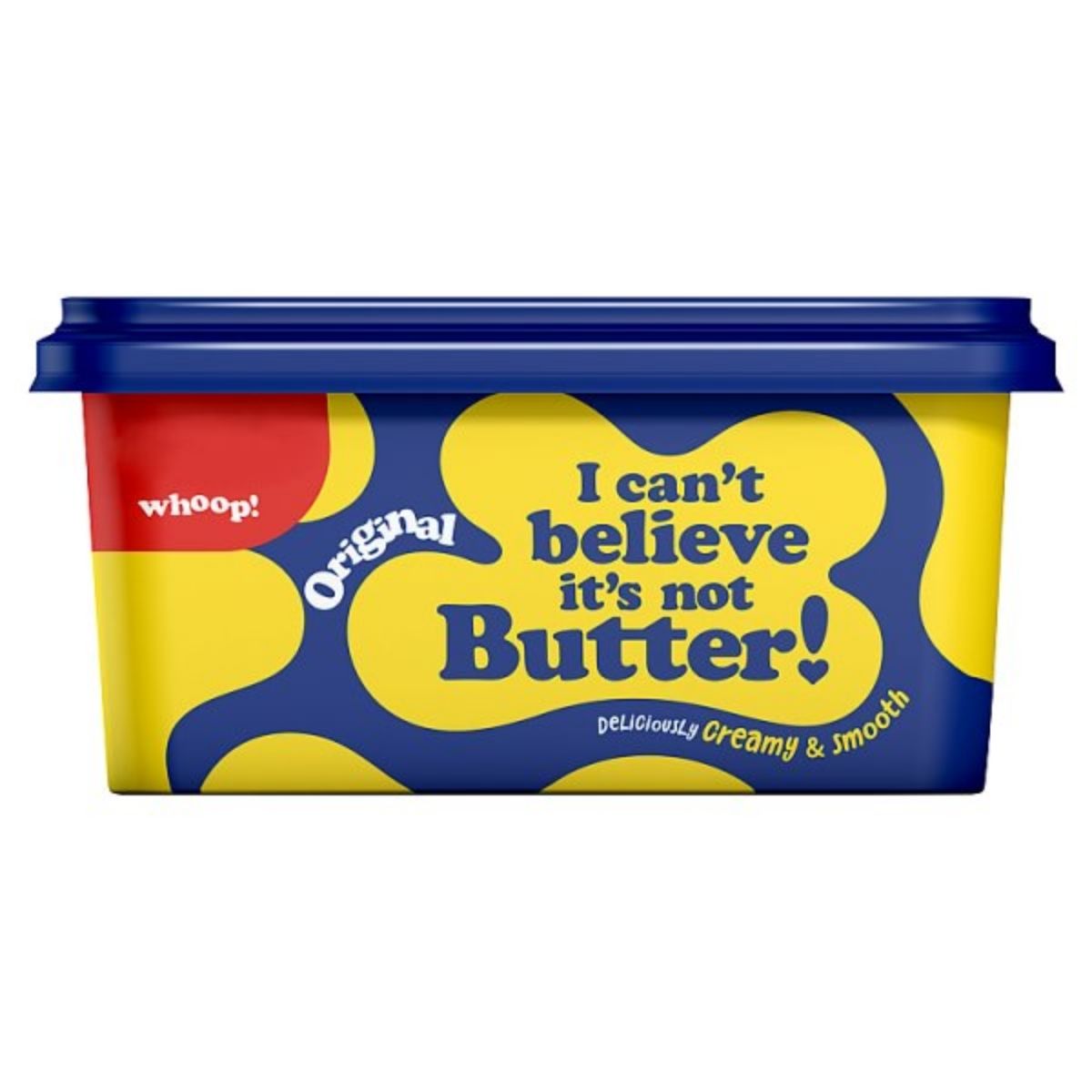 A yellow and blue 450g tub of "I Can't Believe It's Not Butter! Original" features "Deliciously Creamy & Smooth" on the label with a red "whoop!" in the corner.