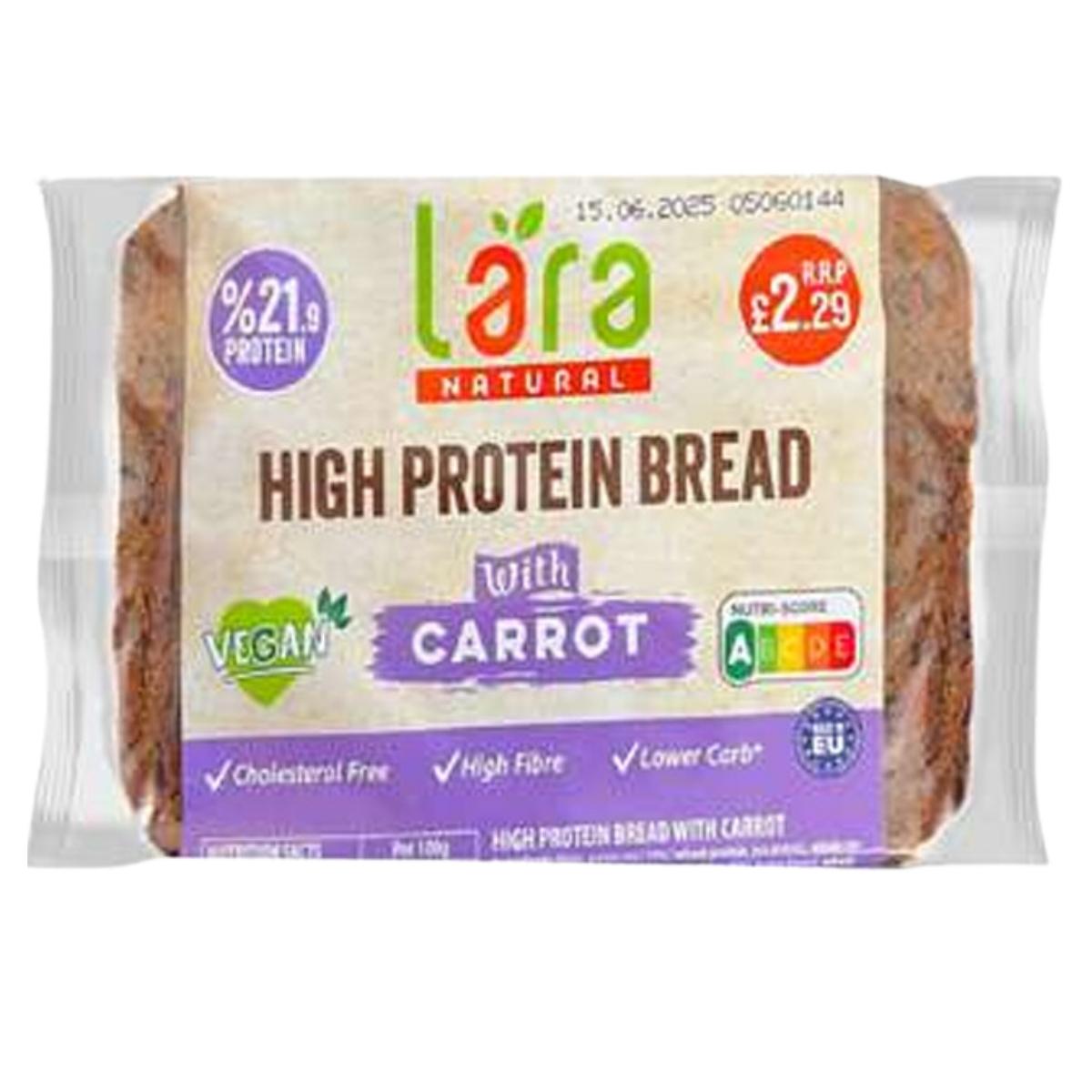 Packaging for Lara - Natural High Protein Bread with Carrot (250g), showcasing a vegan label, nutritional benefits, and priced at £2.29.